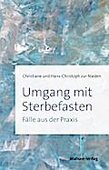 Umgang mit Sterbefasten