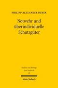 Notwehr und überindividuelle Schutzgüter