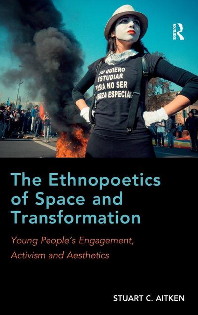 The Ethnopoetics of Space and Transformation