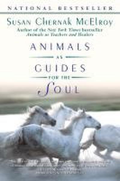 Animals as Guides for the Soul