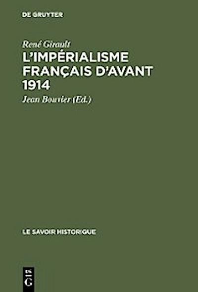 L’impérialisme français d’avant 1914