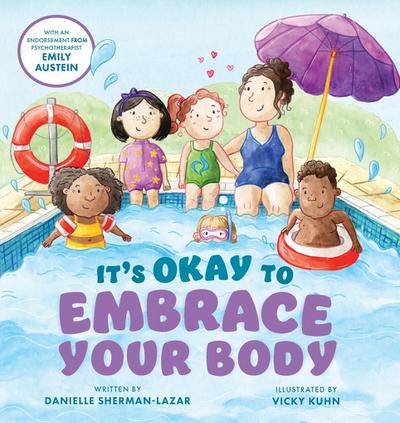 It’s Okay to Embrace Your Body