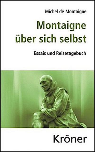 Montaigne über sich selbst