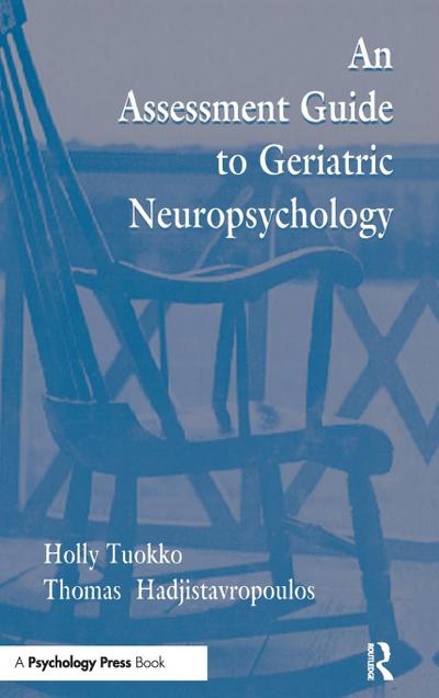 An Assessment Guide To Geriatric Neuropsychology