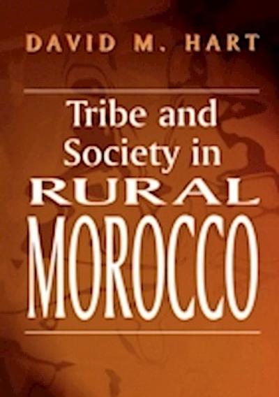Tribe and Society in Rural Morocco