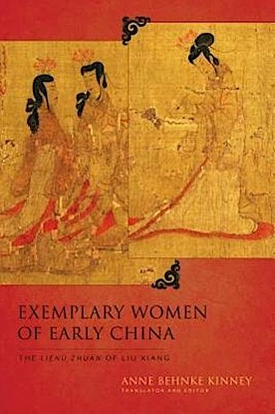 Kinney, A: Exemplary Women of Early China