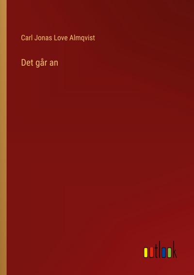 Det går an
