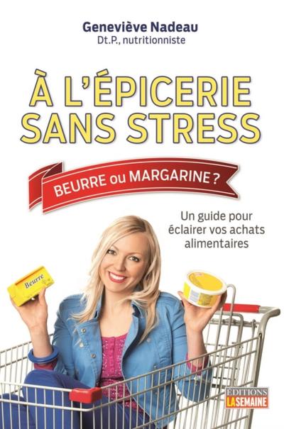 À l’’épicerie sans stress