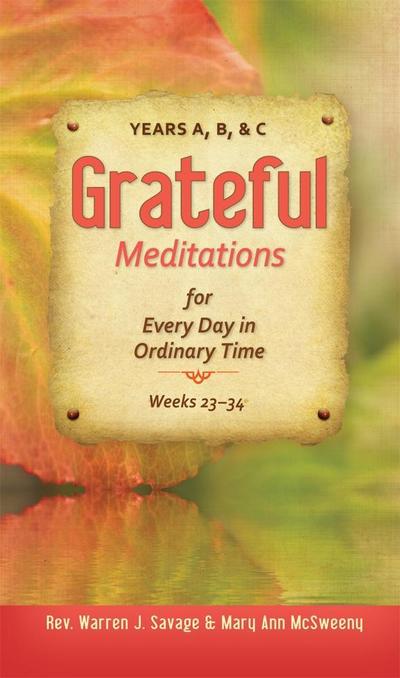 Grateful Meditations for Every Day in Ordinary Time