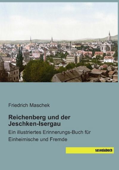 Reichenberg und der Jeschken-Isergau