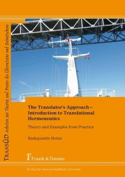 The Translator’s Approach