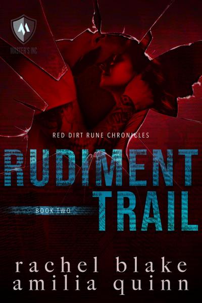 Rudiment Trail (Red Dirt Rune Chronicles, #2)