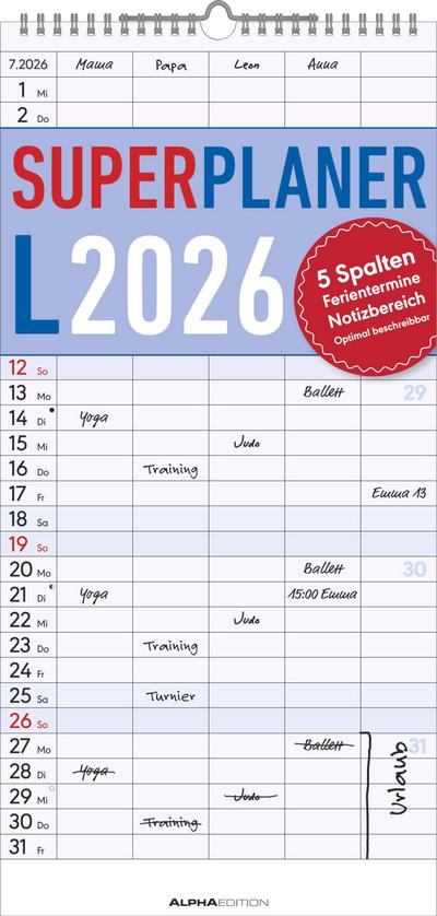 Superplaner L 2026 5 Spalten - Familien-Timer 22x45 cm - Offset-Papier - mit Ferienterminen - Wand-Planer - Familienkalender - Alpha Edition