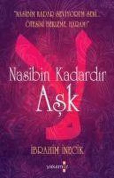 Nasibin Kadardir Ask