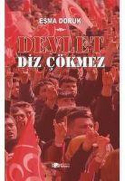Devlet Diz Cökmez