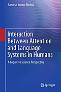 Interaction Between Attention and Language Systems in Humans