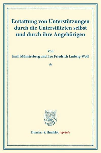 Erstattung von Unterstützungen durch die Unterstützten selbst und durch ihre Angehörigen.