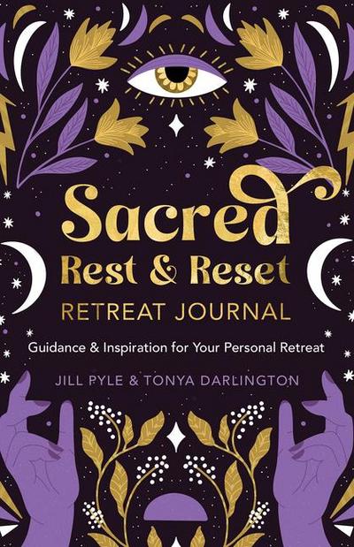 Pyle, J: Sacred Rest & Reset Retreat Journal