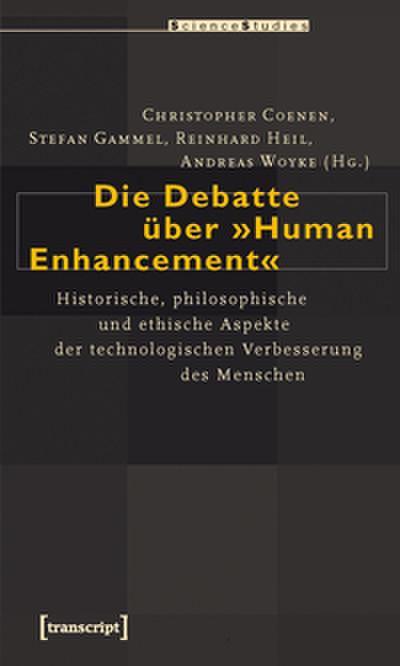 Die Debatte über ’Human Enhancement’