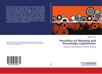 Heraclitus on Meaning and Knowledge Legitimation