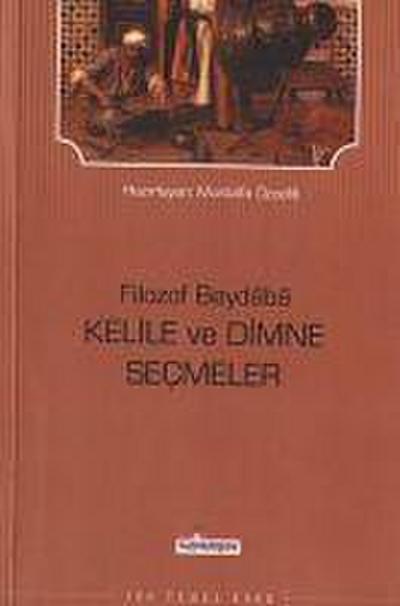 Filozof Beydaba - Kelile ve Dimne Secmeler