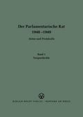 Der Parlamentarische Rat - Vorgeschichte