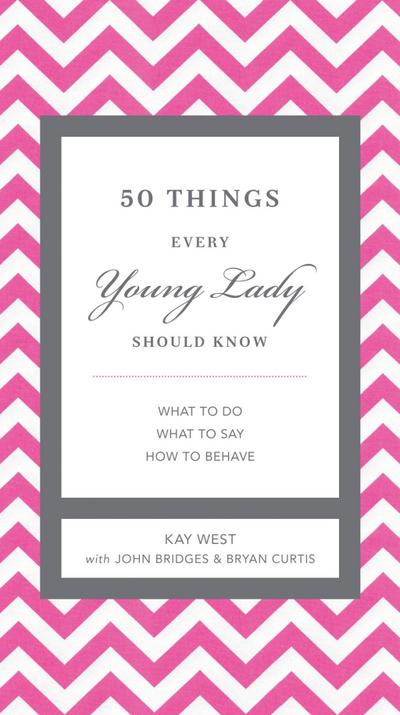 50 Things Every Young Lady Should Know