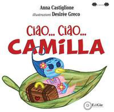 Castiglione, A: Ciao... ciao... Camilla
