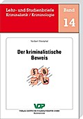 Der kriminalistische Beweis (Lehr- und Studienbriefe Kriminalistik /Kriminologie)