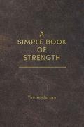 A Simple Book of Strength