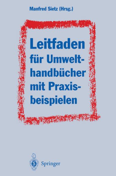 Leitfaden für Umwelthandbücher mit Praxisbeispielen
