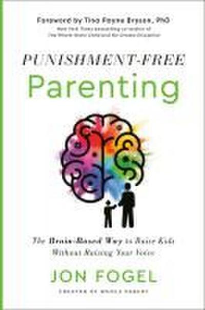 Punishment-Free Parenting