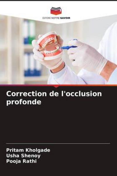 Correction de l’occlusion profonde