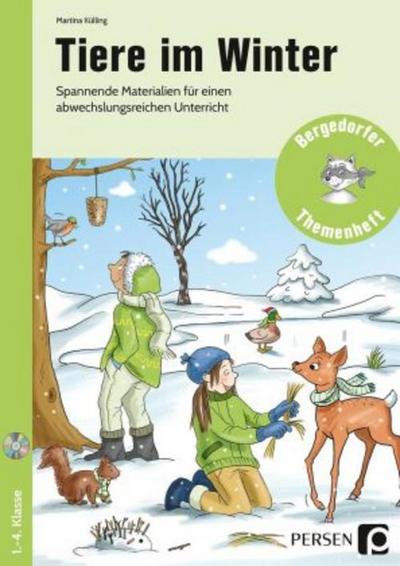 Tiere im Winter: Spannende Materialien für einen abwechslungsreichen Unterricht (1. bis 4. Klasse) (Bergedorfer Themenhefte - Grundschule)