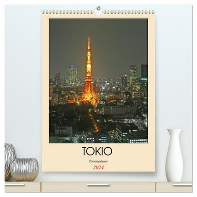 Tokio - Terminplaner (hochwertiger Premium Wandkalender 2024 DIN A2 hoch), Kunstdruck in Hochglanz