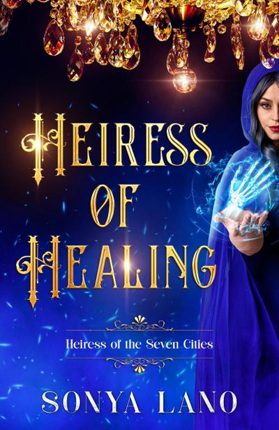 Heiress of Healing (Heiress of the Seven Cities, #0)