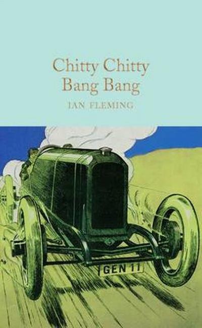 Chitty Chitty Bang Bang - Ian Fleming