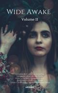 Wide Awake Volume II