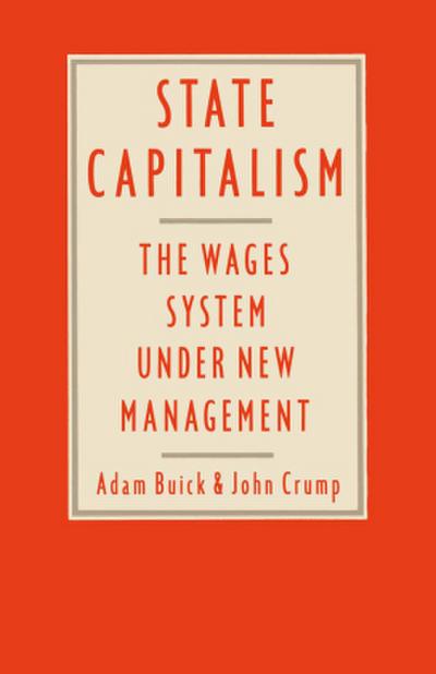State Capitalism: The Wages System Under New Management