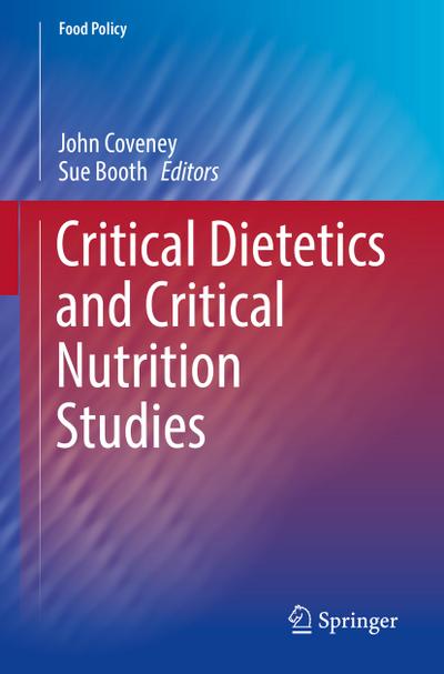 Critical Dietetics and Critical Nutrition Studies