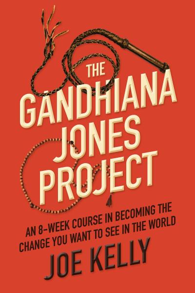 Kelly, J: Gandhiana Jones Project