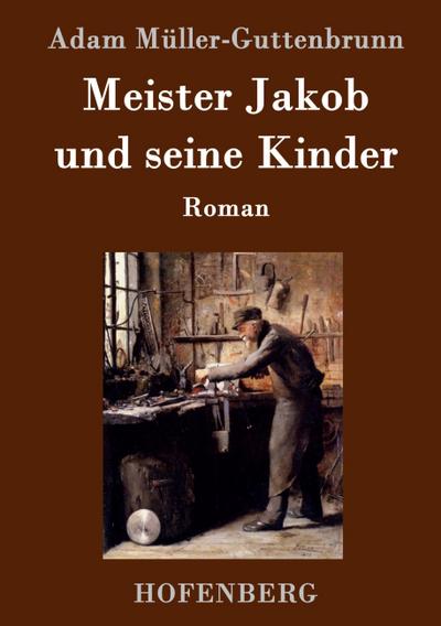 Meister Jakob und seine Kinder