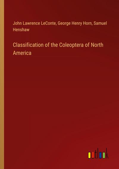 Classification of the Coleoptera of North America