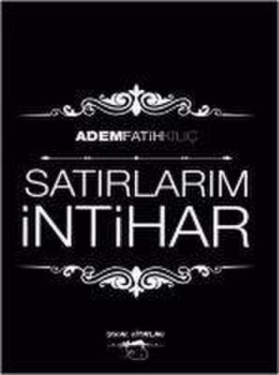 Satirlarim Intihar
