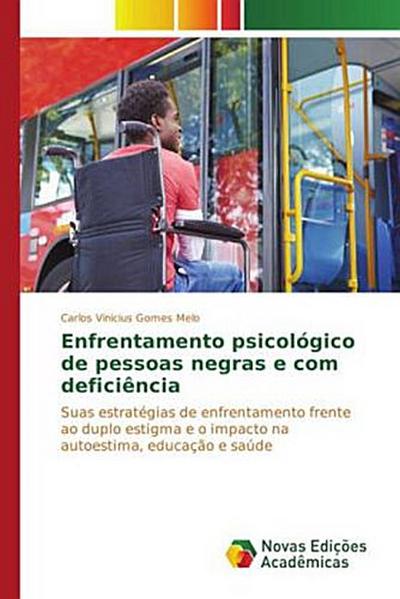 Enfrentamento psicológico de pessoas negras e com deficiência