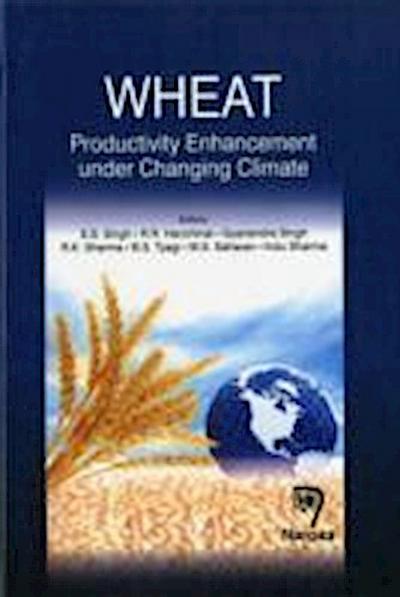 Wheat: Productivity Enhancement Under Changing Climate