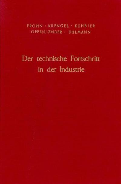 Der technische Fortschritt in der Industrie.