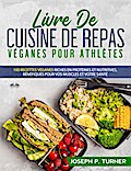 Livre De Cuisine De Repas Véganes Pour Athlètes