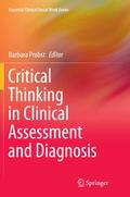 Critical Thinking in Clinical Assessment and Diagnosis