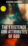 The Existence and Attributes of God
